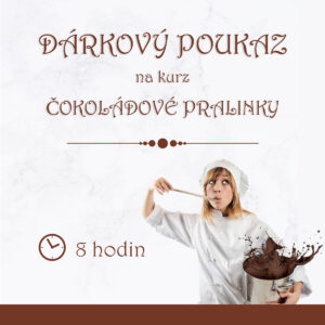 Dárkový poukaz na kurz Čokoládové pralinky